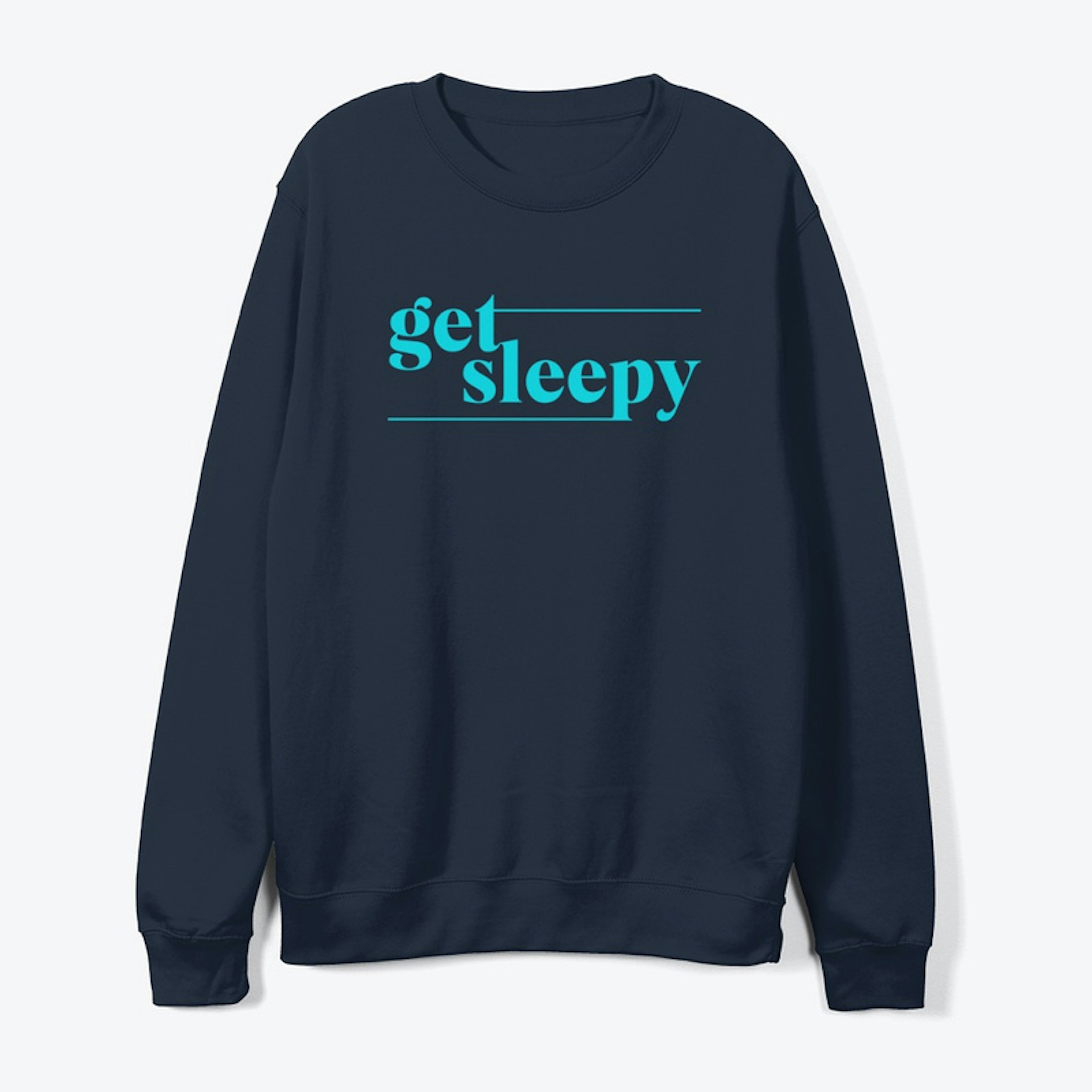 Get Sleepy Cosy Unisex Sweatshirt